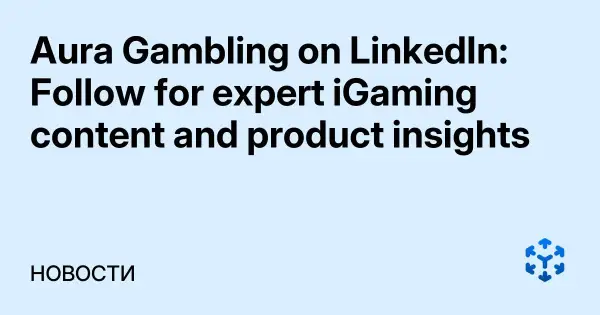 Aura Gambling on LinkedIn: Follow for expert iGaming content and product insights